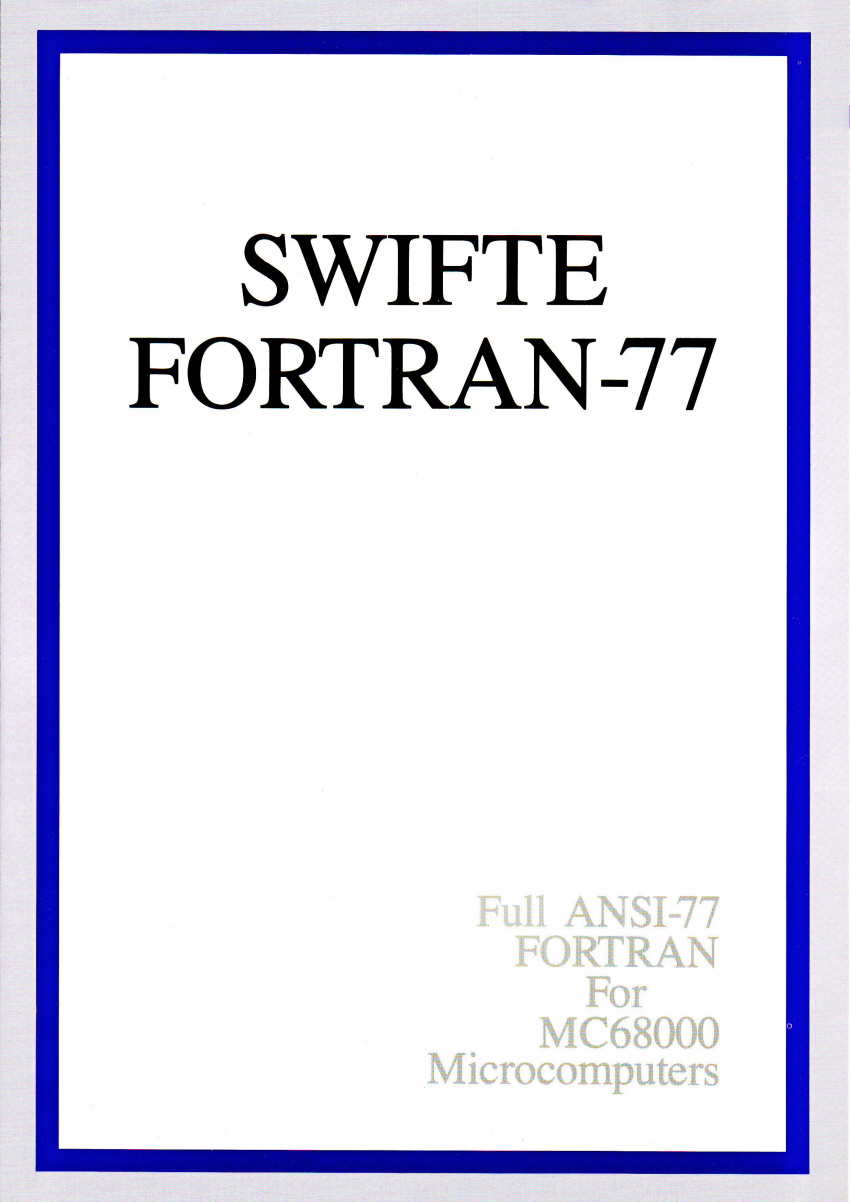 SWIFTE FORTRAN-77