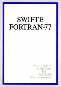 SWIFTE FORTRAN-77
